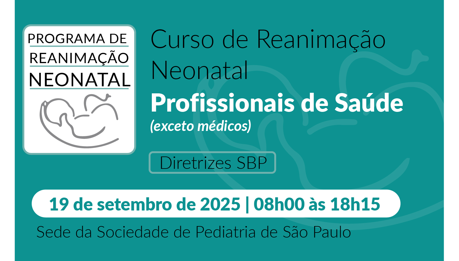 Curso de Reanimação Neonatal para Profissionais de Saúde R49/25