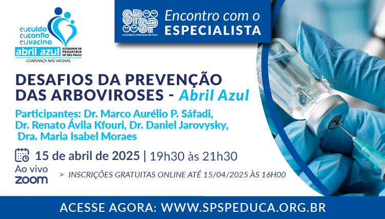 Desafios da Prevenção das Arboviroses - Abril Azul