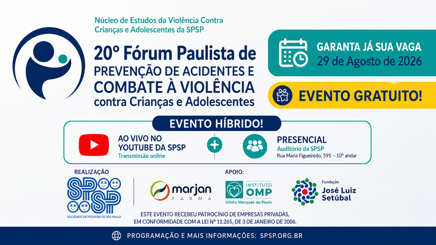 20º Fórum Paulista de Prevenção de Acidentes e Combate à Violência