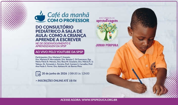 Do consultório pediátrico à sala de aula: como a criança aprende a escrever - Junho Púrpura