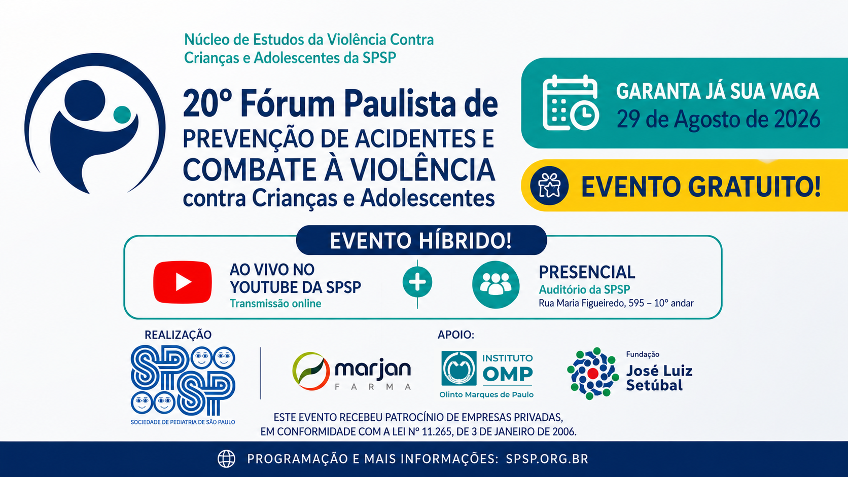 20º Fórum Paulista de Prevenção de Acidentes e Combate à Violência